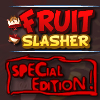 Fruit Slasher: Special Edition